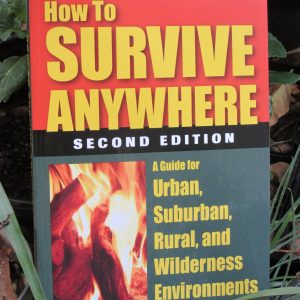 HOW TO SURVIVE ANYWHERE