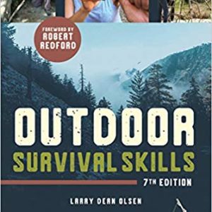 OUTDOOR SURVIVAL SKILLS, Larry Dean Olsen, 7th edition